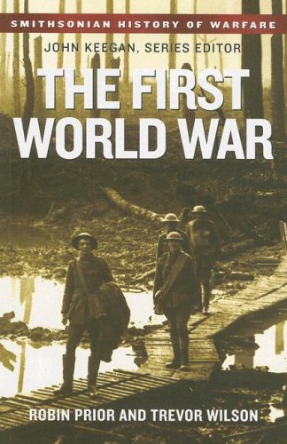 9780061142055: The First World War (Smithsonian History of Warfare)