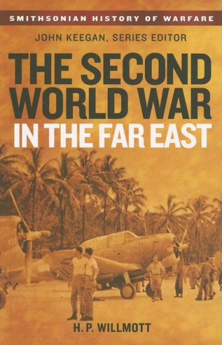 9780061142062: The Second World War in the Far East (Smithsonian History of Warfare)
