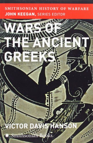 Stock image for Wars of the Ancient Greeks (Smithsonian History of Warfare) for sale by HPB-Red