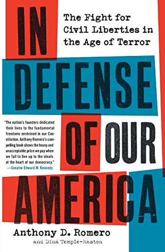 Imagen de archivo de In Defense of Our America: The Fight for Civil Liberties in the Age of Terror a la venta por BooksRun