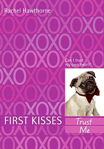 Stock image for First Kisses 1: Trust Me for sale by SecondSale