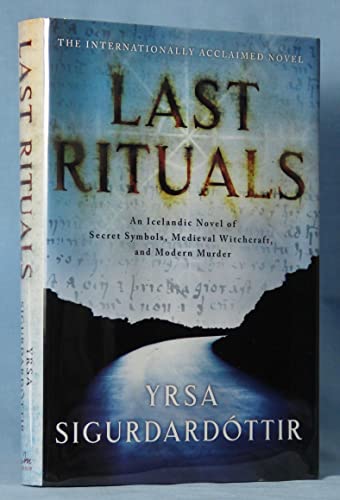 Beispielbild fr Last Rituals: An Icelandic Novel of Secret Symbols, Medieval Witchcraft, and Modern Murder zum Verkauf von ZBK Books