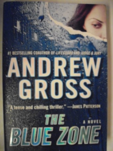 9780061143403: The Blue Zone: A Novel