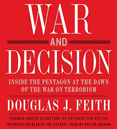 Stock image for War and Decision: Inside the Pentagon at the Dawn of the War on Terrorism for sale by Books From California
