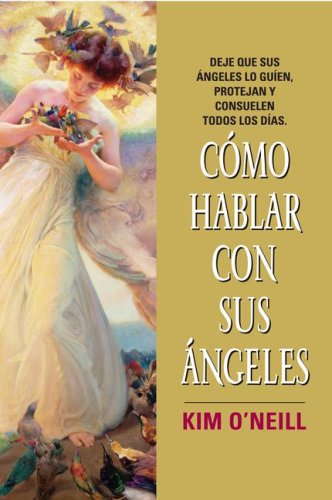 Stock image for Como Hablar con Sus Angeles (Spanish Edition) for sale by Hawking Books