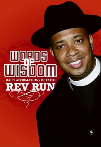 Words of Wisdom: Daily Affirmations of Faith (9780061144875) by Rev Run