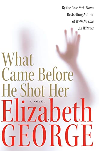 9780061145919: What Came Before He Shot Her