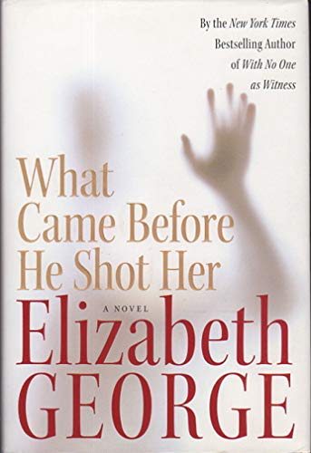 9780061145919: What Came Before He Shot Her