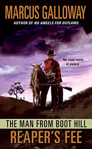 Imagen de archivo de The Man From Boot Hill: Reaper's Fee a la venta por Once Upon A Time Books