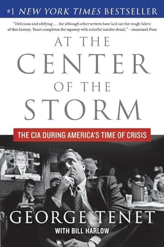 Stock image for At the Center of the Storm: The CIA During America?s Time of Crisis for sale by SecondSale
