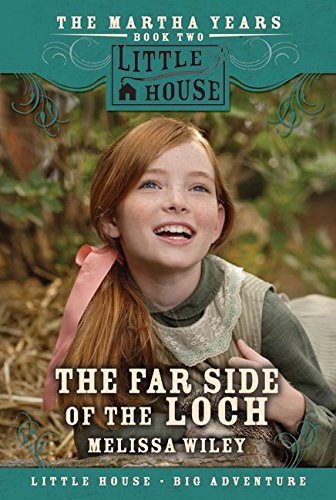 9780061148187: The Far Side of the Loch (Little House/The Martha Years book 2)