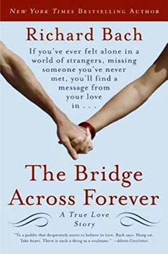 9780061148484: The Bridge Across Forever: A True Love Story