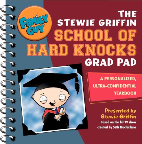 9780061148699: Family Guy: The Stewie Griffin School of Hard Knocks Grad Pad: A Personalized, Ultra-Confidential Yearbook