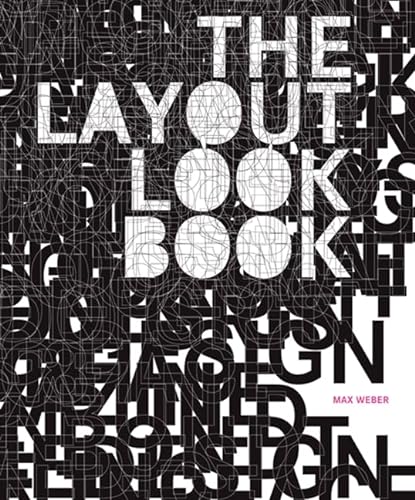 Imagen de archivo de The Layout Look Book a la venta por Greener Books