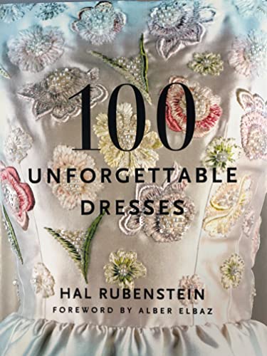 Beispielbild fr 100 Unforgettable Dresses zum Verkauf von WorldofBooks