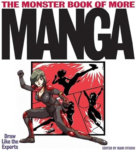 Imagen de archivo de The Monster Book of More Manga: Draw Like The Experts a la venta por WorldofBooks