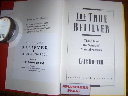 Stock image for The True Believer: Thoughts on the Nature of Mass Movements (Perennial Classic.) HARDCOVER for sale by Wizard Books