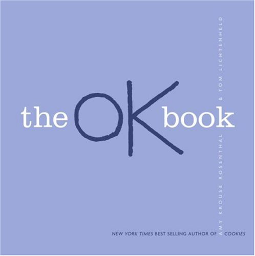 Beispielbild fr The OK Book zum Verkauf von Better World Books