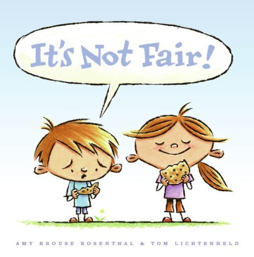 Beispielbild fr It's Not Fair! zum Verkauf von Better World Books