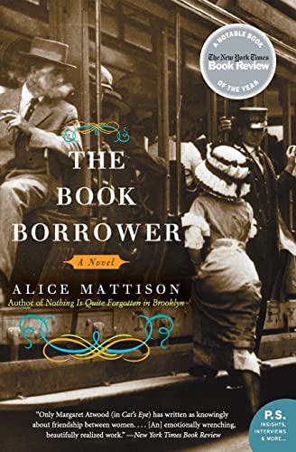 The Book Borrower: A Novel (9780061153020) by Mattison, Alice