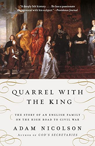 Stock image for Quarrel with the King: The Story of an English Family on the High Road to Civil War for sale by Chiron Media