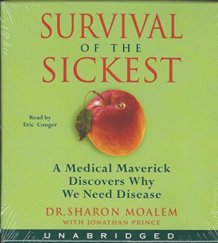 Imagen de archivo de Survival of the Sickest CD: A Medical Maverick Discovers Why We Need Disease a la venta por SecondSale