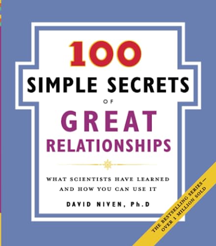 9780061157905: 100 Simple Secrets of Great Relationships: What Scientists Have Learned and How You Can Use It: 3