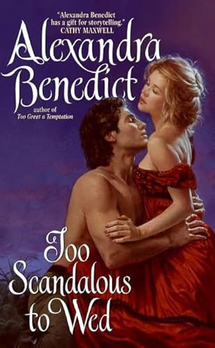 9780061170430: Too Scandalous To Wed