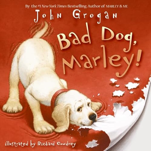 Beispielbild fr Bad Dog, Marley! zum Verkauf von SecondSale