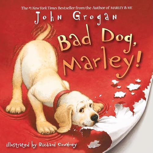 Beispielbild fr Bad Dog, Marley! zum Verkauf von SecondSale