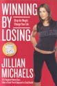 9780061172151: Winning by Losing: Drop the Weight, Change Your Life