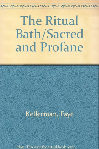 9780061172243: The Ritual Bath/Sacred and Profane