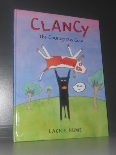 9780061172496: Clancy the Courageous Cow