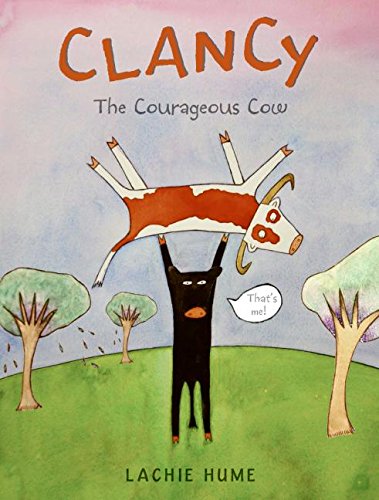 9780061172496: Clancy the Courageous Cow
