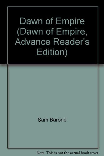 Stock image for Dawn of Empire for sale by Browse Awhile Books