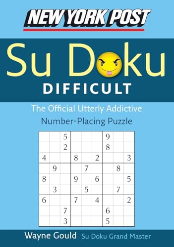 Imagen de archivo de New York Post Difficult Sudoku: The Official Utterly Adictive Number-Placing Puzzle (New York Post Su Doku) a la venta por Orion Tech