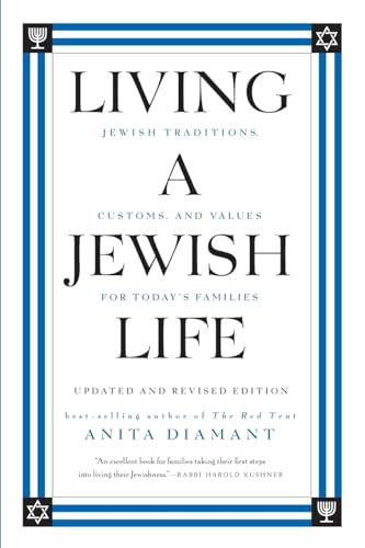 Stock image for Living a Jewish Life, Updated and Revised Edition: Jewish Traditions, Customs, and Values for Todays Families for sale by Goodwill Industries