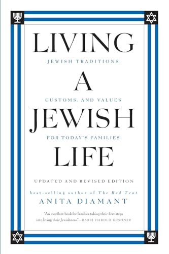 Stock image for Living a Jewish Life, Updated and Revised Edition: Jewish Traditions, Customs, and Values for Today's Families for sale by Half Price Books Inc.