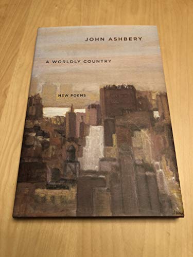 Imagen de archivo de A Worldly Country: New Poems a la venta por Half Price Books Inc.