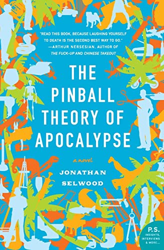 Stock image for The Pinball Theory of Apocalypse for sale by ThriftBooks-Atlanta