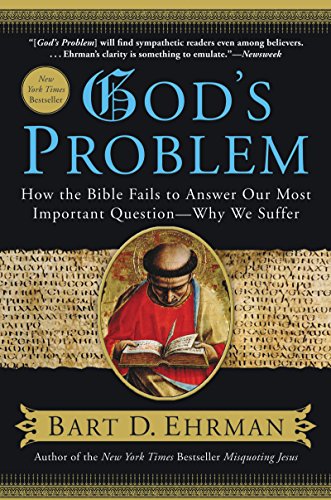 Beispielbild fr God's Problem : How the Bible Fails to Answer Our Most Important Question--Why We Suffer zum Verkauf von Better World Books