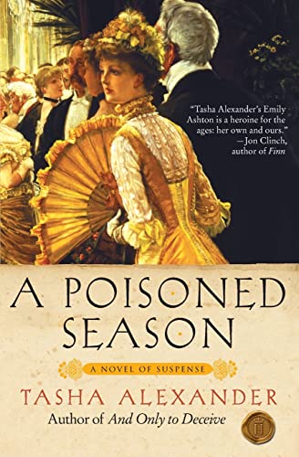 Beispielbild fr A Poisoned Season (Lady Emily Ashton) (Lady Emily Mysteries, 2) zum Verkauf von Once Upon A Time Books