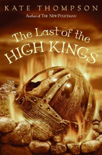 The Last of the High Kings (9780061175961) by Thompson, Kate