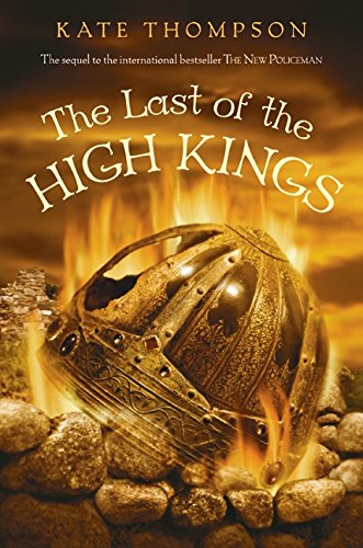 9780061175978: The Last of the High Kings: 2 (New Policeman Trilogy)