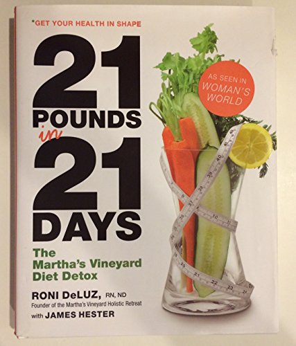 Beispielbild fr 21 Pounds in 21 Days : The Martha's Vineyard Diet Detox zum Verkauf von Better World Books