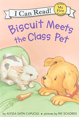 9780061177477: Biscuit Meets the Class Pet (My First I Can Read)