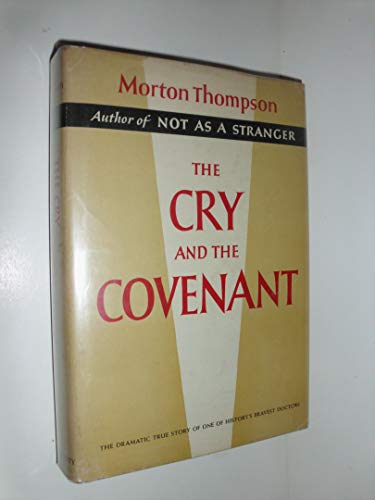 9780061178801: The cry and the covenant