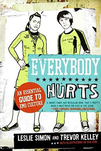 9780061195396: Everybody Hurts: An Essential Guide to Emo Culture