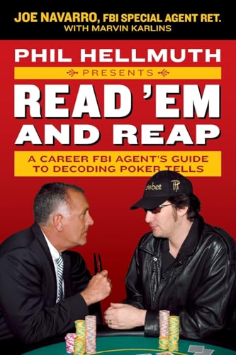 Imagen de archivo de Phil Hellmuth Presents Read 'Em and Reap: A Career FBI Agent's Guide to Decoding Poker Tells Format: Paperback a la venta por INDOO