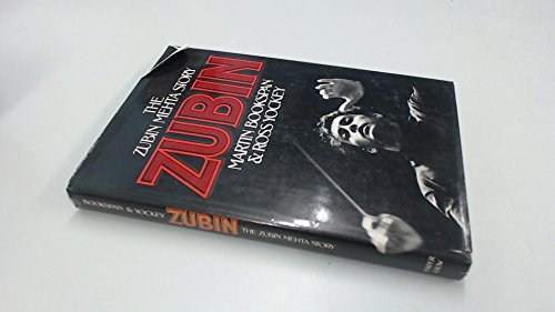 Beispielbild fr Zubin: The Zubin Mehta Story zum Verkauf von Argosy Book Store, ABAA, ILAB